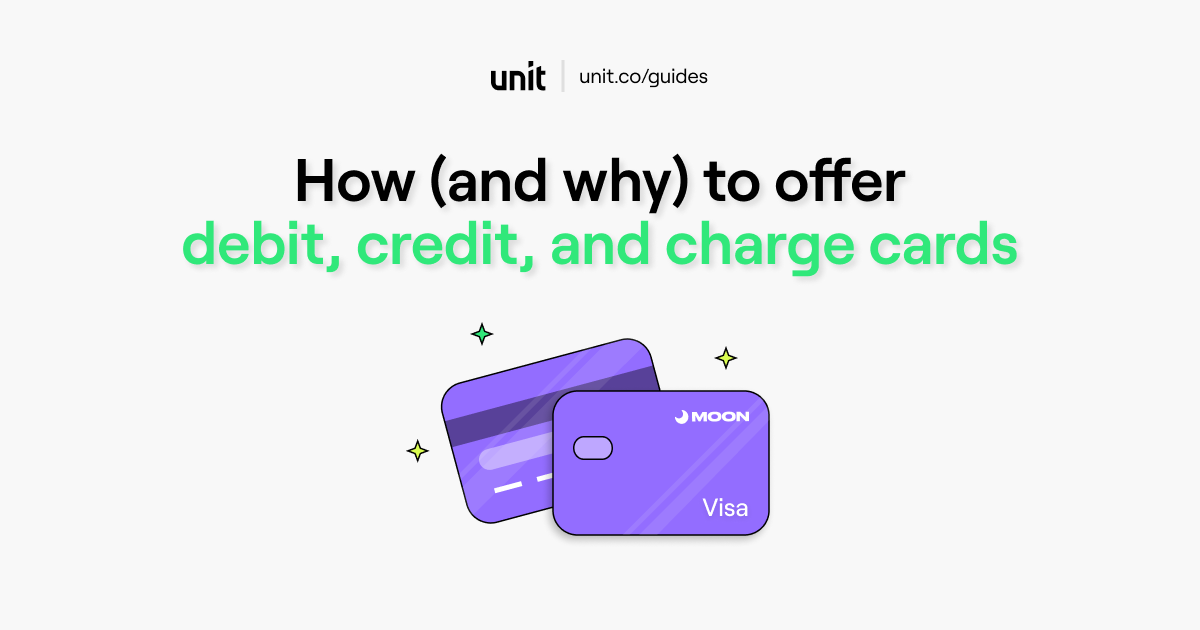 Unit How to offer your customers debit, credit, and charge cards